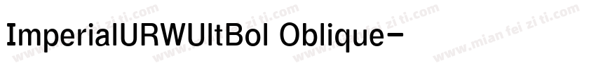 ImperialURWUltBol Oblique字体转换